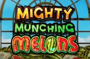 Mighty Munching Melons